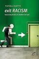 exit RACISM: rassismuskritisch denken lernen von Og... | Buch | Zustand sehr gut