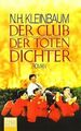 Der Club der toten Dichter: Roman von Kleinbaum, N.H. | Buch | Zustand gut