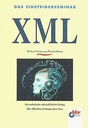 Das Einsteigerseminar XML von Michael Seeboerger-We... | Buch | Zustand sehr gut*** So macht sparen Spaß! Bis zu -70% ggü. Neupreis ***