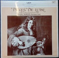 LP Nigel North Pieces De Luth (French Lute Music Of The Seventeenth Century)