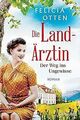 Die Landärztin - Der Weg ins Ungewisse: Roman (Die Landä... | Buch | Zustand gut