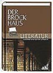 Der Brockhaus Literatur. Schriftsteller, Werke, Epochen,... | Buch | Zustand gut*** So macht sparen Spaß! Bis zu -70% ggü. Neupreis ***