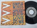 Simple Minds - Speed your love to me 7'' Vinyl Germany