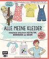 Alle meine Kleider - Das Mitmachbuch: Kindermode sp... | Buch | Zustand sehr gut