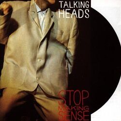 Talking Heads - Stop Making Sense