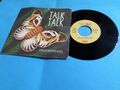 TALK TALK "LIVING IN ANOTHER WORLD" 45 GIRI 7" 1986 EMI 06 2010867 ITALY NUOVO