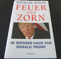 Michael Wolff; FEUER UND ZORN IM WEISSEN HAUS VON DONALD TRUMP Gebraucht/Deutsch