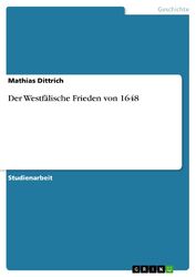 Mathias Dittrich | Der Westfälische Frieden von 1648 | Taschenbuch | Deutsch