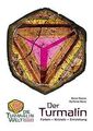 Der Turmalin: Farben - Kristalle - Entstehung von D... | Buch | Zustand sehr gut
