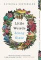 Jenny Slate Little Weirds (Taschenbuch) (US IMPORT)