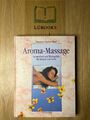 Aroma-Massage - Susanne Fischer-Rizzi | Buch | Zustand GUT