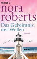 Das Geheimnis der Wellen | Nora Roberts | 2022 | deutsch | Whiskey Beach