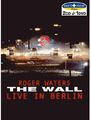 Roger Waters - The Wall - Live in Berlin ; Deluxe Sound & Vision [2 CD & DVD]