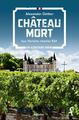 Château Mort | Buch | 9783455005967