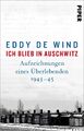 Ich blieb in Auschwitz | Buch | 9783492317740