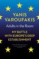 Yanis Varoufakis / Adults In The Room /  9781784705763