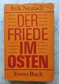 Erik Neutsch - Der Friede im Osten Erstes Buch 