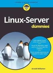 Linux-Server für Dummies | Arnold Willemer | Taschenbuch | für Dummies | 368 S.