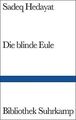Die blinde Eule: Roman (Bibliothek Suhrkamp) von He... | Buch | Zustand sehr gut