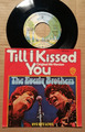 THE EVERLY BROTHERS - TILL I KISSED YOU / BYE BYE LOVE - 7"-SINGLE (17)