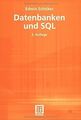 Datenbanken und SQL: Eine praxisorientierte Einführung m... | Buch | Zustand gut