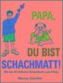 Papa Du Bist Schachmatt! | Murray Chandler | Buch | Gebunden | Deutsch | 2012