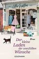 Der kleine Laden der unerfüllten Wünsche: Roman von Grif... | Buch | Zustand gut