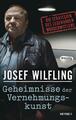 Geheimnisse der Vernehmungskunst - Josef Wilfling - 9783453202702 PORTOFREI