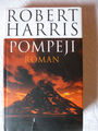 Pompeji - Historischer Roman von Robert Harris