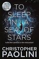 To Sleep in a Sea of Stars: Christopher Paolini von... | Buch | Zustand sehr gut