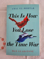 Max Gladstone / Amal El-Mohtar: This is how you lose the Time War
