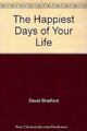 Die glücklichsten Tage deines Lebens, David Stratford, gebraucht; sehr gutes Buch
