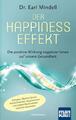 Der Happiness-Effekt - Die positive Wirkung negativer Ionen auf unsere Gesundhei