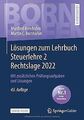 Lösungen zum Lehrbuch Steuerlehre 2 Rechtslage 2022... | Buch | Zustand sehr gut