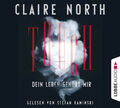 Touch - Dein Leben gehört mir von Claire North (CD)