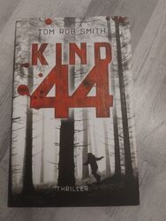 Tom Rob Smith - Kind 44 - Thriller 