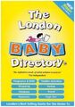 The London Baby Directory: The By-word-of-mouth Survival Guide ,