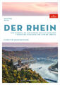 Der Rhein Führer Binnengewässer Rheinfall bis zur Nordsee und zum IJsselmeer