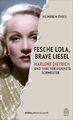 Fesche Lola, brave Liesel