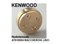 KENWOOD Nudeleinsatz AT910004 MACCHERONI LISCI, passt in AT910 + KAX910ME
