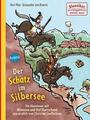 Karl May Der Schatz im Silbersee. Ein Abenteuer mit Winnetou und Old Shatterhand