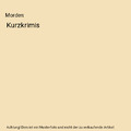 Morden: Kurzkrimis, Marc Mandel