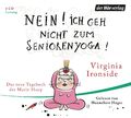 Nein! Ich geh nicht zum Seniorenyoga!, Virginia Ironside