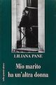 Mio marito ha un'altra donna von Liliana Pane | Buch | Zustand gut