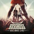 THE BOSSHOSS Dos Bros Live ( CD 2016 )