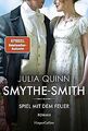 SMYTHE-SMITH. Spiel mit dem Feuer: Roman von Quinn, Julia | Buch | Zustand gut