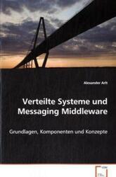 Verteilte Systeme und Messaging Middleware | Alexander Arlt | Taschenbuch