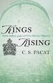 The Captive Prince 3. Kings Rising C. S. Pacat