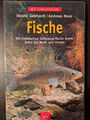 Fische - Die heimischen Süßwasserfische (Harald Gebhardt)