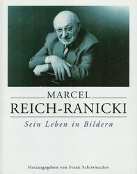 ***Marcel Reich-Ranicki - Sein Leben in Bildern - Frank Schirrmacher (2000)***